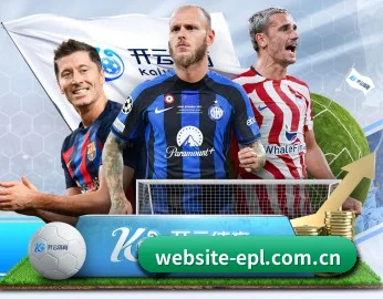走进英超直播的竞技世界 - 体育资讯内容服务（PREMIER LEAGUE）